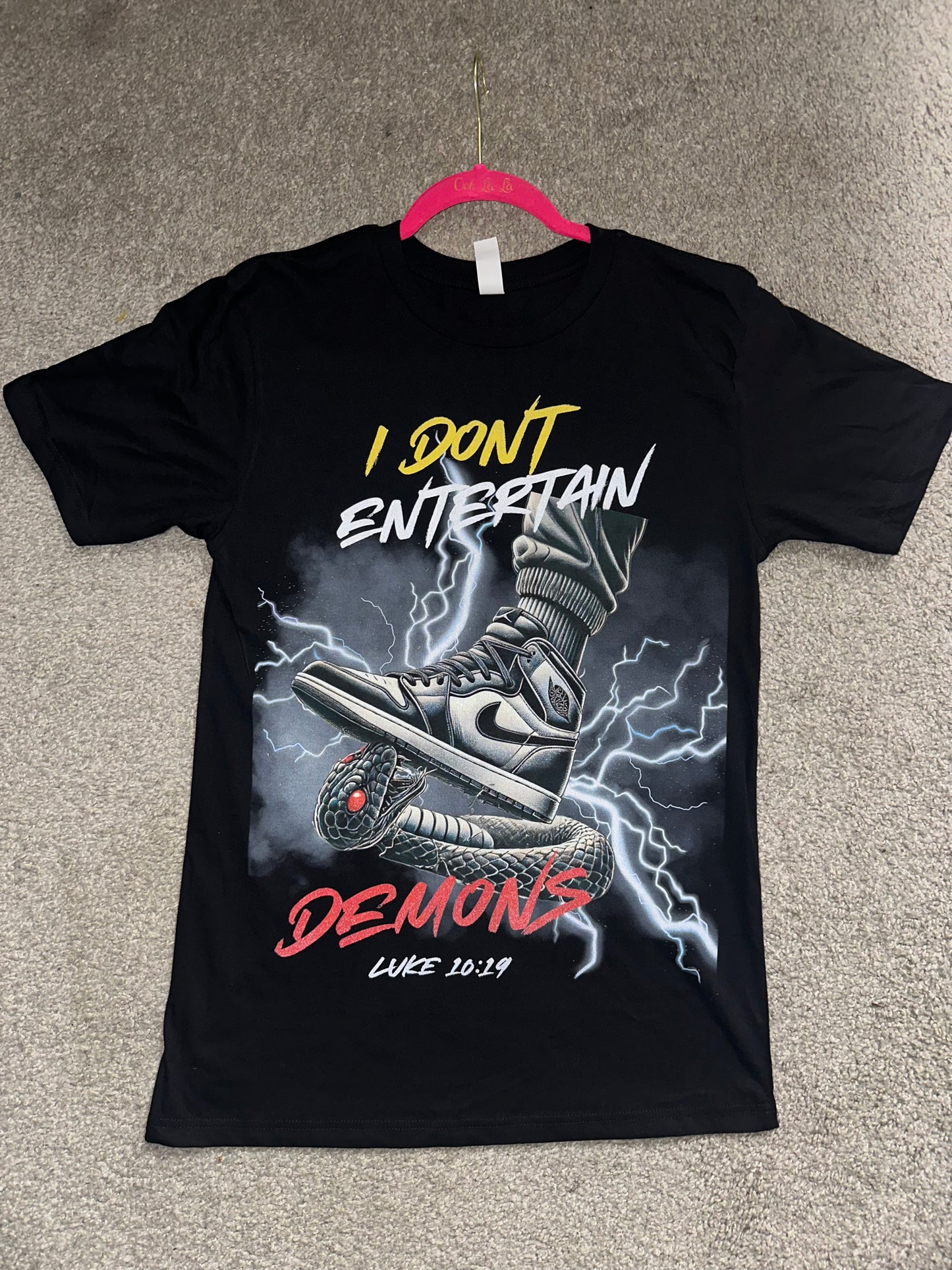 I Don't Entertain Demons UNISEX Tee